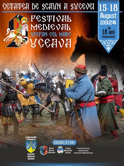 festivalul medieval suceava|Festivalul Medieval „Ștefan cel Mare ...